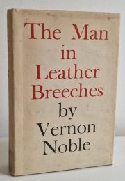 The Man in Leather Breeches : The Life and Times of George Fox