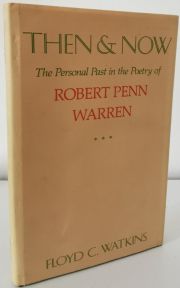 Then and Now: Personal Past in the Poetry of Robert Penn Warren