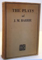 The Plays of J M Barrie: In One Volume