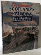 The Romance Of Scotland's Railways