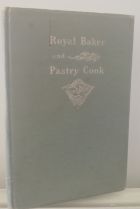 The Royal Baker And Pastry Cook (A Manual Of Practical Cookery)