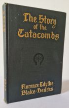 The Story of the Catacombs