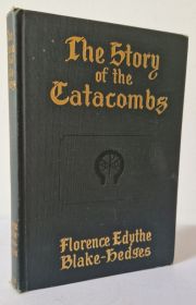 The Story of the Catacombs
