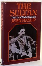 The Sultan the Life of Abdul Hammid II