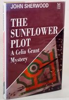 The Sunflower Plot - A Celia Grant Mystery