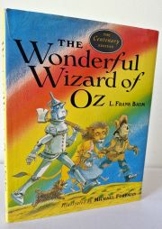 The Wonderful Wizard of Oz: The Centenary Edition