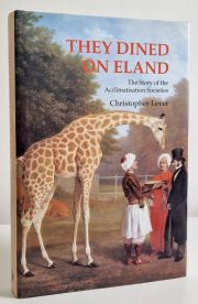 They Dined on Eland : The Story of the Acclimatisation Societies