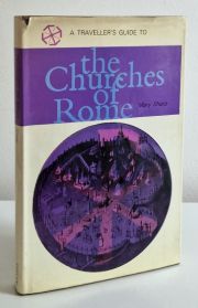 A Traveller's Guide to the Churches of Rome