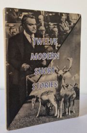 Twelve Modern Short Stories