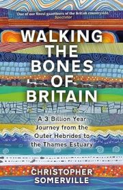 Walking the Bones of Britain