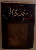 Whistler : A Biography